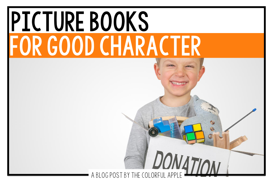 A list of picture books about character for kids. Great books to use as read alouds to teach Social Emotional Learning in the classroom!