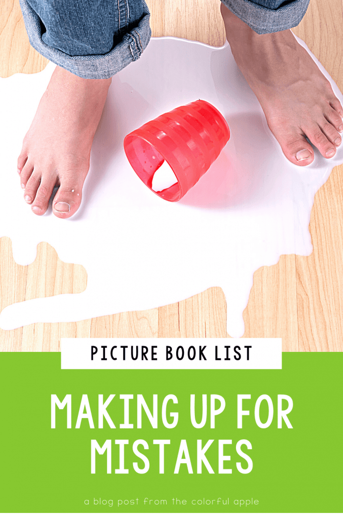 Here is a full list of picture books about making up for mistakes for kids. These books make great read alouds for the classroom!