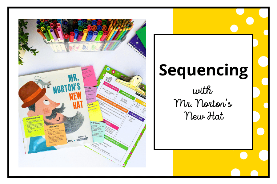 sequencing lesson with Mr. Norton's New Hat read aloud