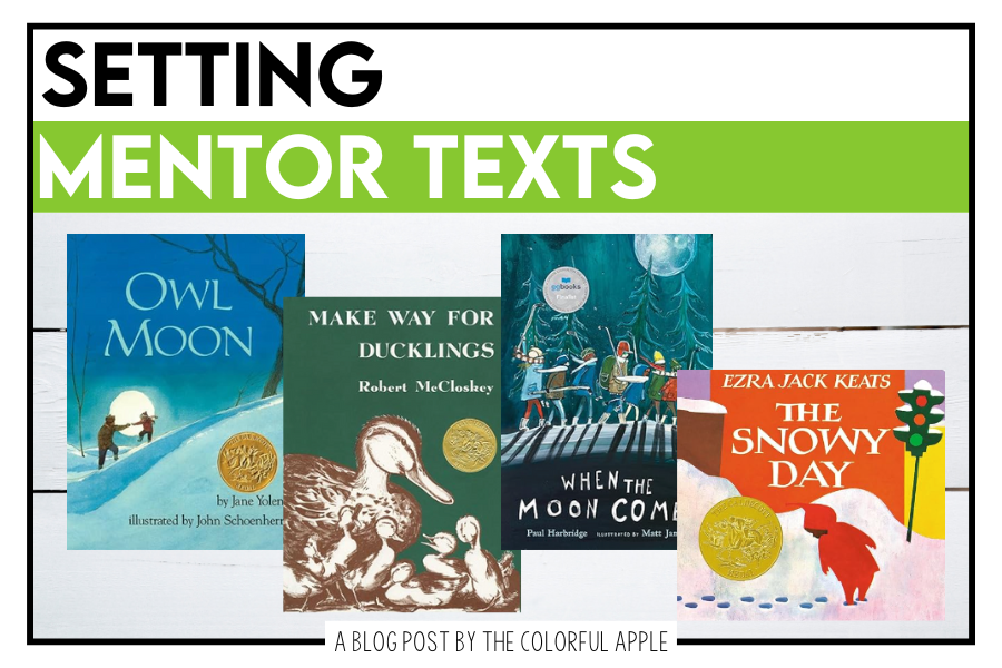 Setting Mentor Texts