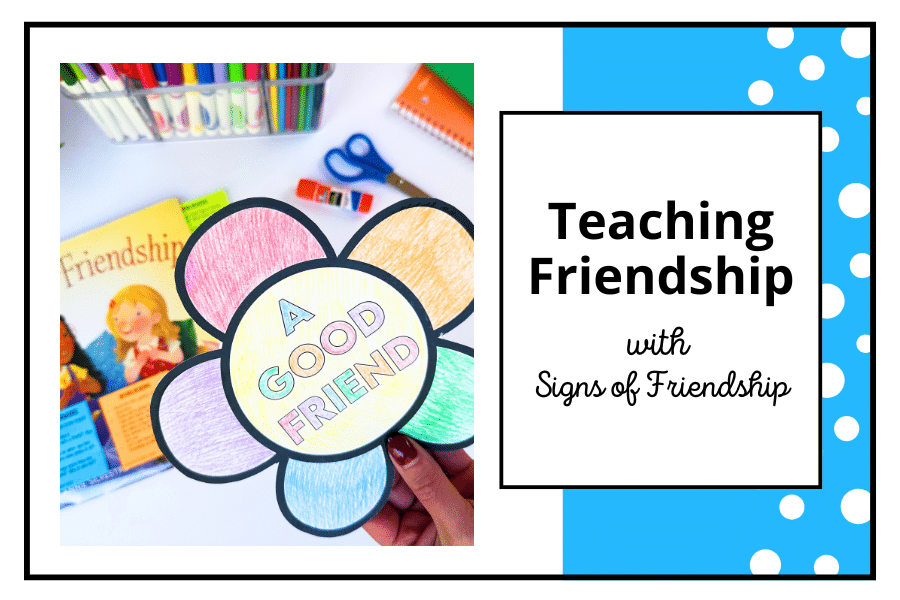 teaching friendship with the read aloud Signs of Friendship